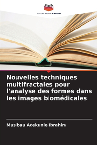 Nouvelles techniques multifractales pour l'analyse des formes dans les images biomédicales