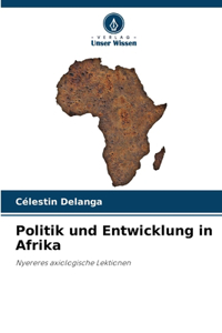 Politik und Entwicklung in Afrika