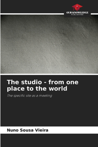 studio - from one place to the world