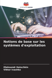 Notions de base sur les systèmes d'exploitation