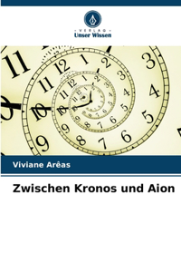 Zwischen Kronos und Aion