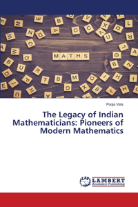 Legacy of Indian Mathematicians
