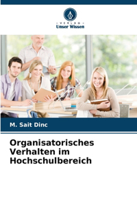 Organisatorisches Verhalten im Hochschulbereich