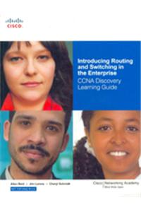 Introducing Routing And Switching In The Enterprise, Ccna Discovery Learning Guide
