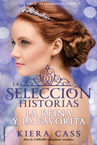 Reina Y La Favorita/ The Queen and the Favorite