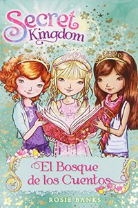 Secret Kingdom 11. El Bosque de los Cuentos