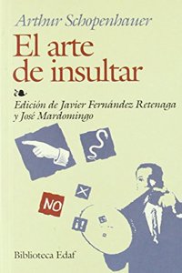 El Arte De Insultar / the Art of Insulting