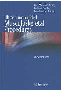 Ultrasound-Guided Musculoskeletal Procedures