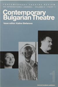 Cont Bulgarian Theatre Vol 1