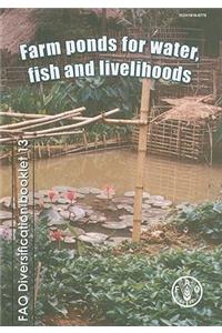 Farm Ponds for Water, Fish and Livelihoods