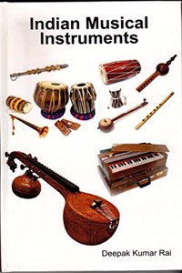 Indian Musical Instruments, 2015, 264Pp