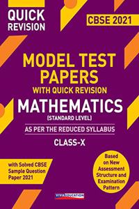 Model Test Papers with Quick Revision: Mathematics for Class X (Standard Level) - As Per the Reduced Syllabus (CBSE 2021)