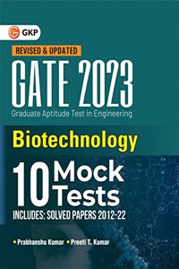 GATE 2023 : Biotechnology - 10 Mock Tests by Dr. Prabhanshu Kumar, Er. Preeti T. Kumar
