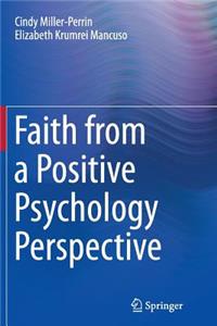 Faith from a Positive Psychology Perspective