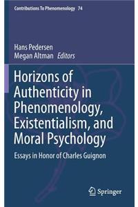 Horizons of Authenticity in Phenomenology, Existentialism, and Moral Psychology