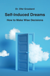Self-Induced Dreams