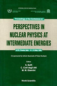 Perspectives in Nuclear Physics at Intermediate Energies - Proceedings of the Conference