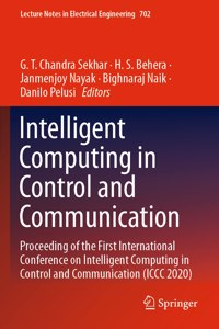 Intelligent Computing in Control and Communication