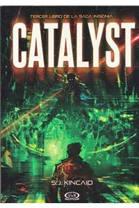 Catalyst