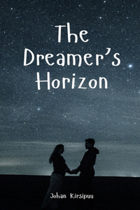 The Dreamer's Horizon