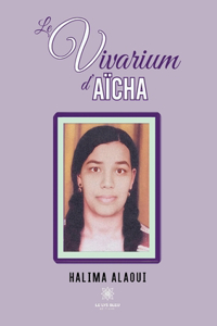 vivarium d'Aïcha