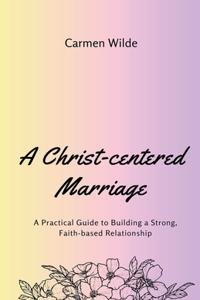 Christ-centered Marriage
