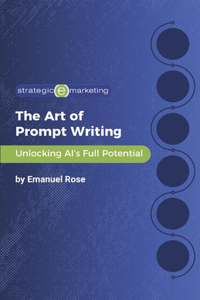 The Art of Prompt Writing