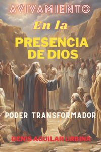 Avivamiento en la Presencia de Dios