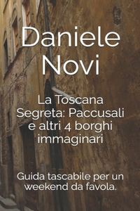 La Toscana Segreta