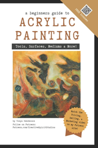 A Beginner's Guide to Acrylic Painting