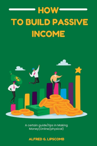 How to build Passive income