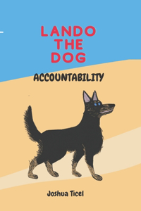Lando The Dog Accountability