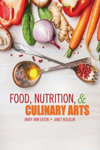 Food, Nutrition, and Culinary Arts
