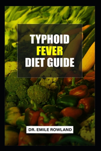 Typhoid Fever Diet Guide