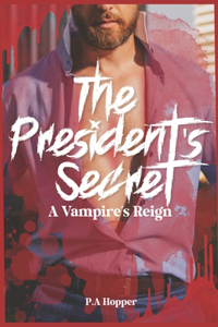 The President's Secret