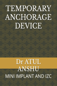 Temporary Anchorage Device