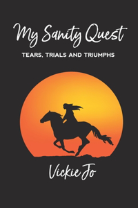 My Sanity Quest