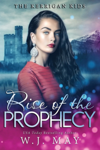 Rise of The Prophecy