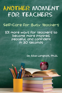 Another Moment for Teachers