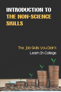 Introduction To The Non-Science Skills