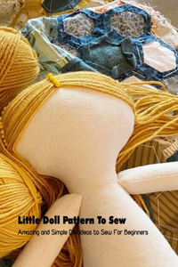 Little Doll Pattern To Sew