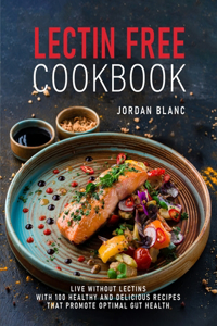 Lectin Free Cookbook