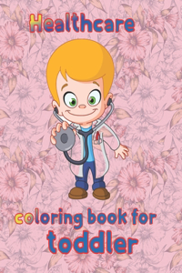 Healthcare coloring book for toddler