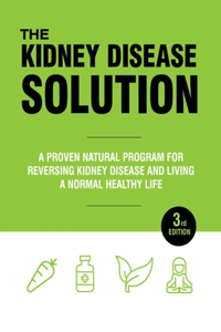 The Kidney Disease Solution