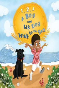 1,2,3 A Boy and his Dog Walk to the Sea