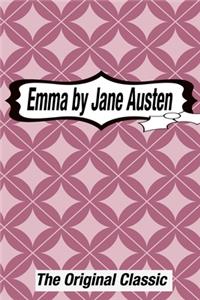 Emma by Jane Austen The Original Classic