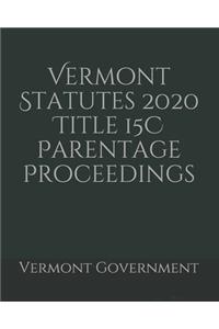 Vermont Statutes 2020 Title 15C Parentage Proceedings