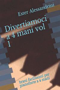 Divertiamoci a 4 mani vol 1