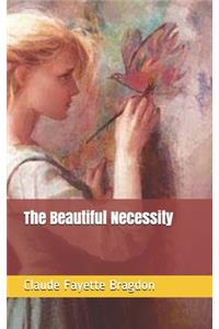 The Beautiful Necessity