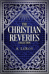 The Christian Reveries Collection